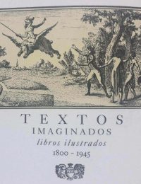 Textos Imaginados: Libros ilustrados 1800-1945