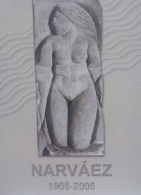 Narváez: 1905-2005